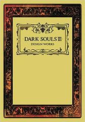 Dark Souls III: Design Works (Strategy Guide)