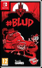 #BLUD (PAL Nintendo Switch)
