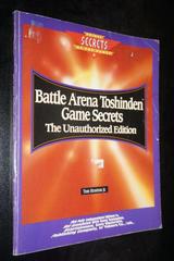 Battle Arena Toshinden Game Secrets (Strategy Guide)