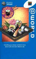 Exotic Sushi (Pippin)