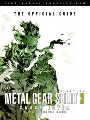 Metal Gear Solid 3 Snake Eater: The Official Guide (Strategy Guide)