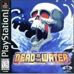 Dead in the Water Playstation
